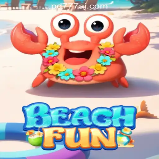 Discovering BeachFun: A Thrilling Addition to PD777 Online Casino Philippines