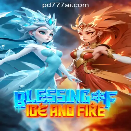 Discover the Thrill of Blessing of Ice and Fire at PD777 Online Casino Philippines