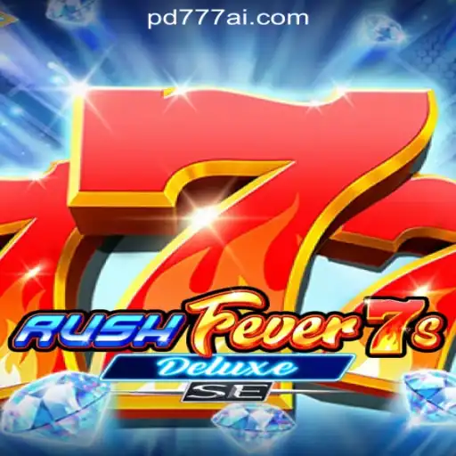 A Deep Dive Into RushFever7sDeluxeSE at PD777 Online Casino Philippines